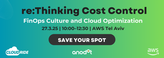 reThinking Cost Control | March 27th | AWS TLV